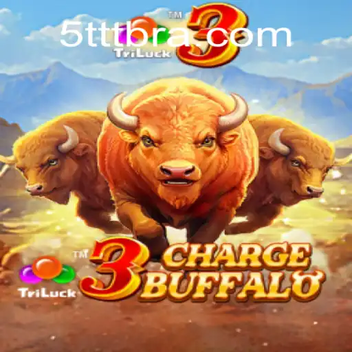 Discover the Thrills of 3ChargeBuffalo on 5TTT.COM: A Plataforma de Apostas #1 do Brasil