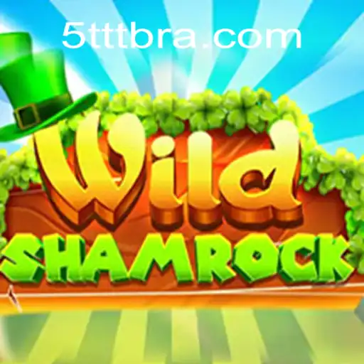 Exploring the Exciting World of WildShamrock: A Thrilling Experience on 5TTT.COM